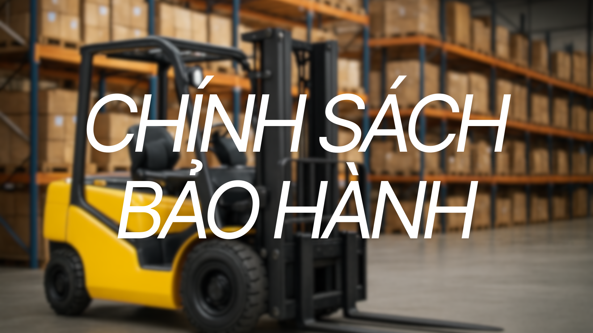 Chính Sách Bảo Hành